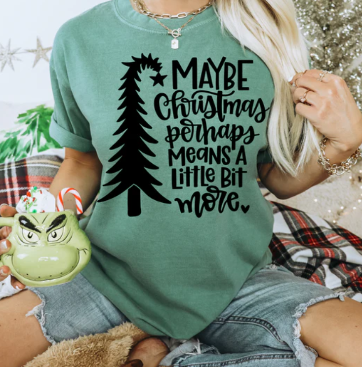 Maybe Christmas Perhaps Means A Little Bit More