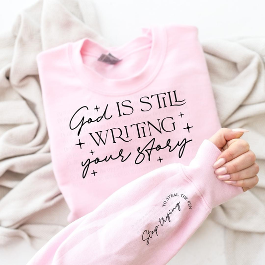 God Is Still Writing Your Story