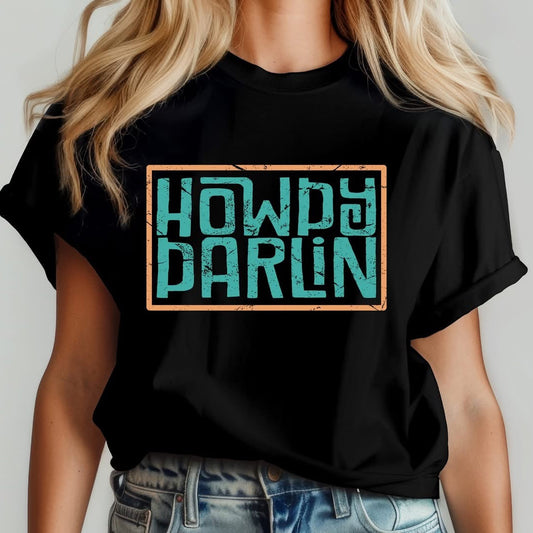 Howdy Darlin